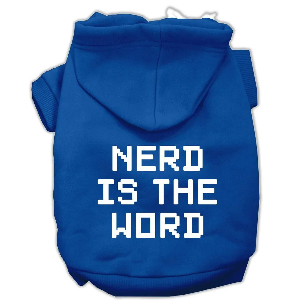 Nerd is the Word Screen Print Pet Hoodies Blue Size XXXL(20)